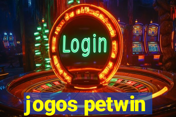 jogos petwin