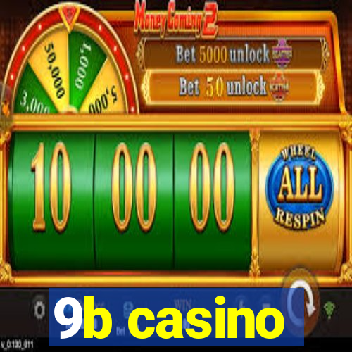 9b casino