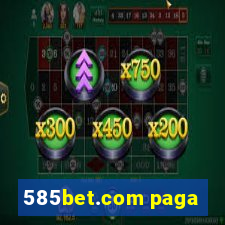 585bet.com paga