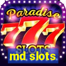 md slots