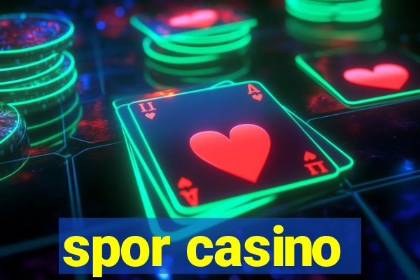 spor casino