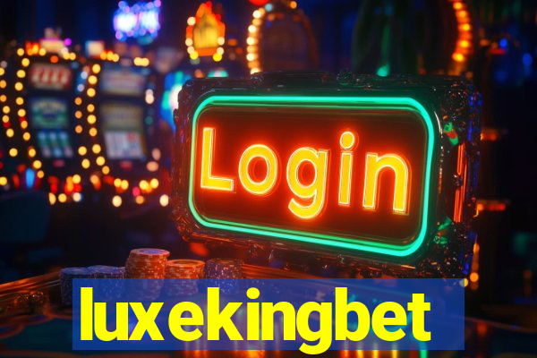 luxekingbet