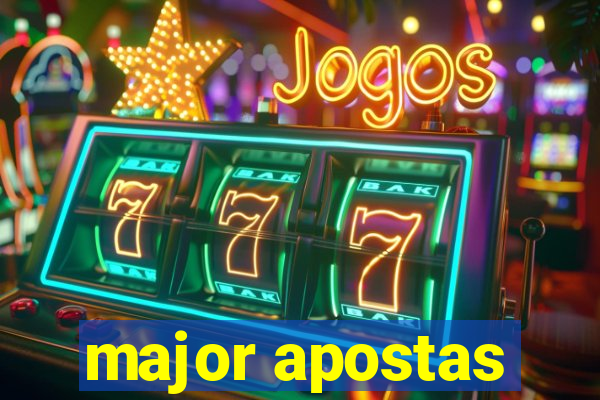 major apostas