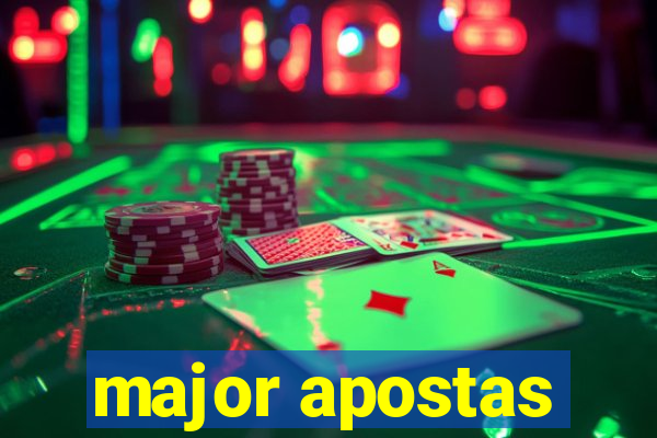 major apostas