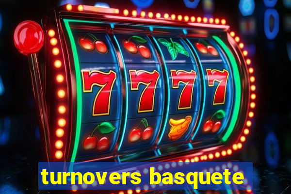 turnovers basquete