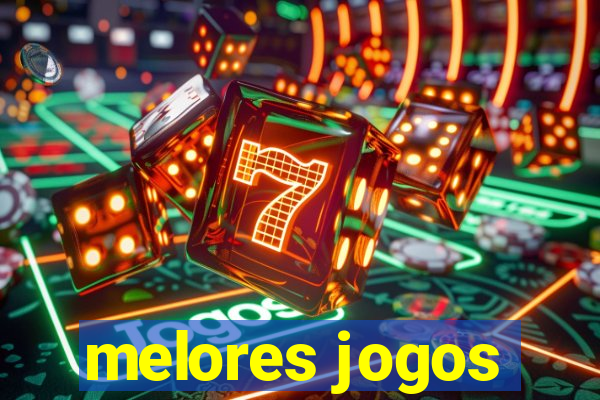 melores jogos