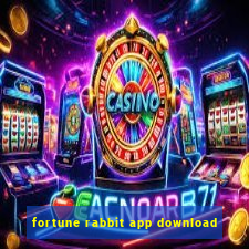 fortune rabbit app download