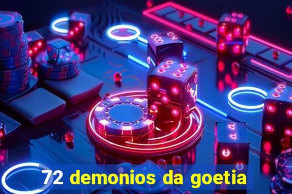 72 demonios da goetia