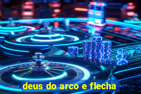 deus do arco e flecha