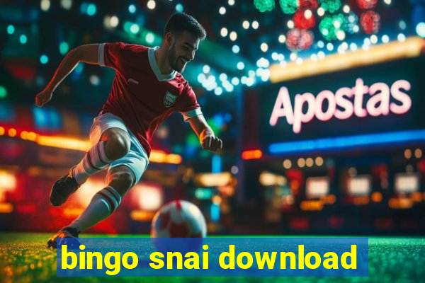 bingo snai download