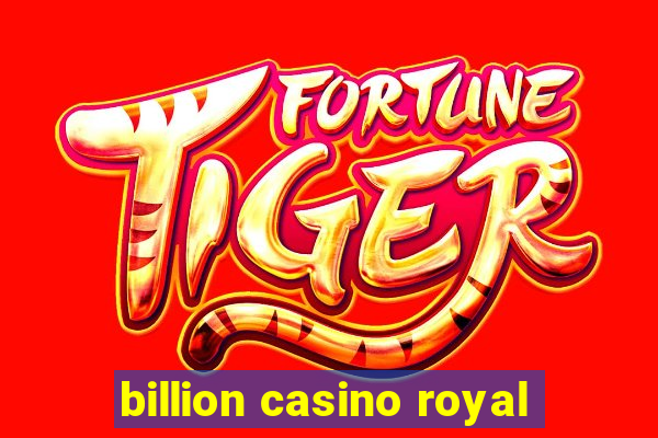 billion casino royal