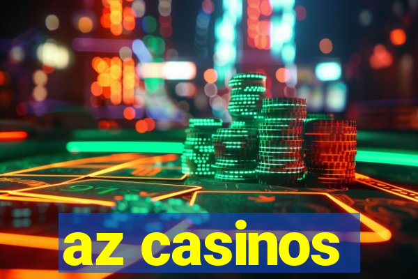 az casinos