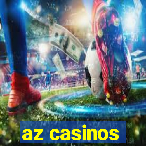 az casinos