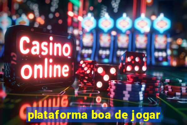 plataforma boa de jogar