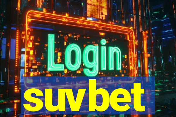 suvbet