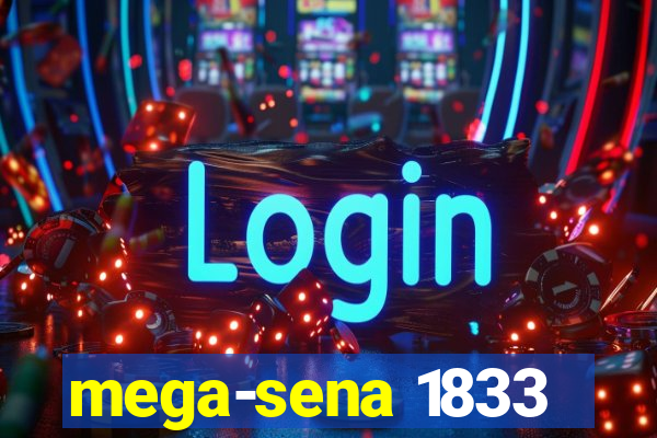 mega-sena 1833