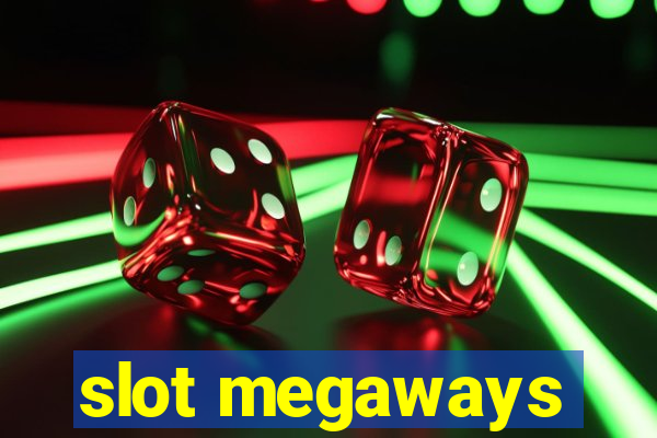 slot megaways