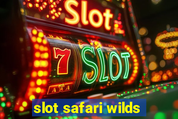 slot safari wilds