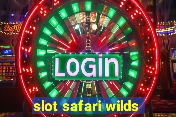 slot safari wilds