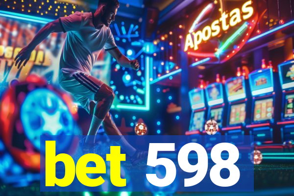 bet 598