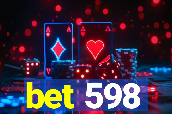 bet 598