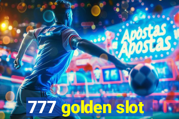 777 golden slot