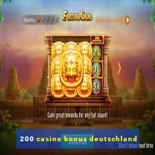 200 casino bonus deutschland