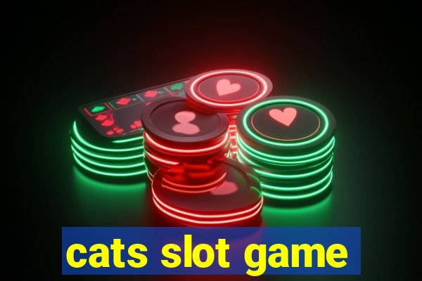 cats slot game