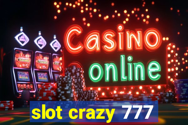 slot crazy 777