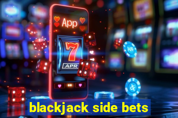 blackjack side bets