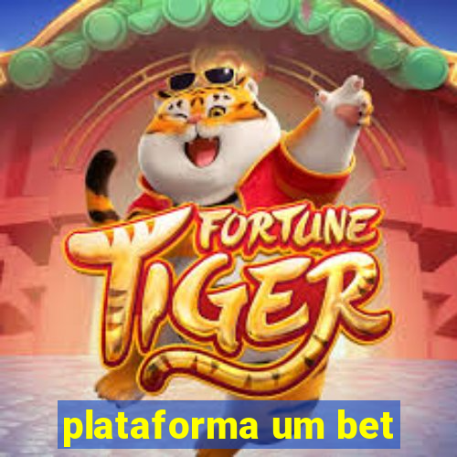 plataforma um bet