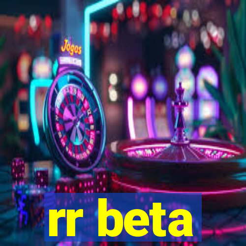 rr beta