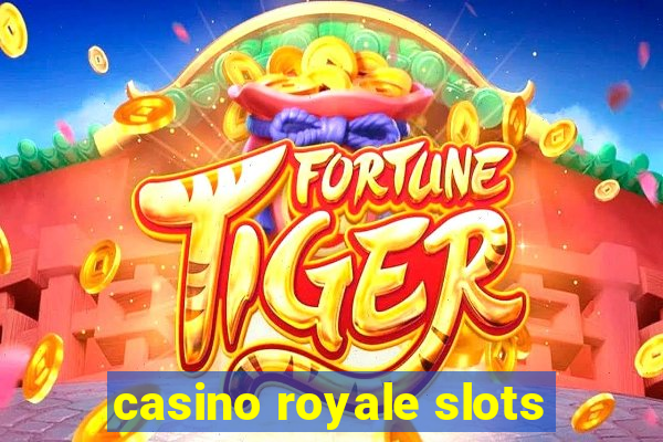 casino royale slots