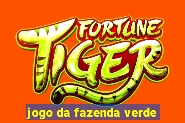 jogo da fazenda verde