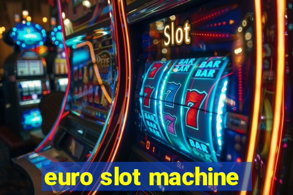 euro slot machine