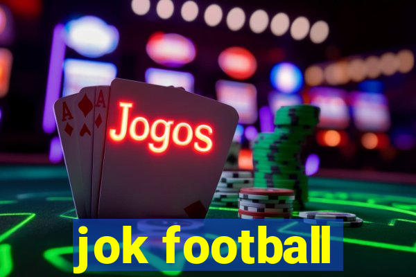 jok football