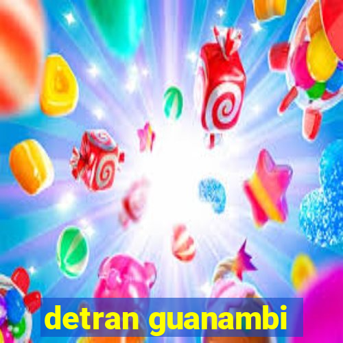 detran guanambi