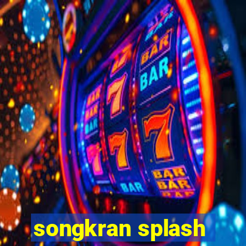 songkran splash