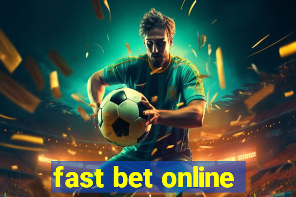 fast bet online