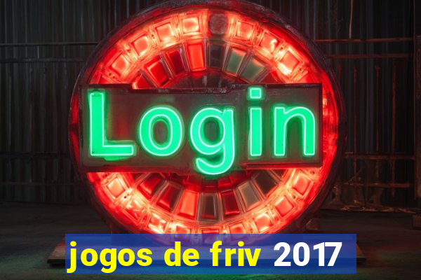 jogos de friv 2017