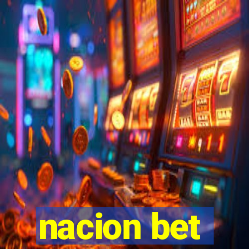 nacion bet