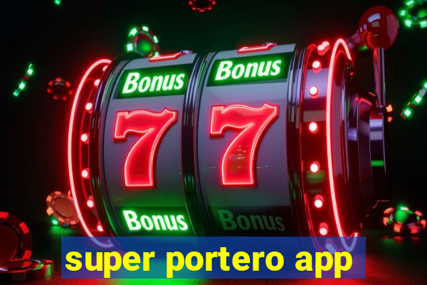 super portero app