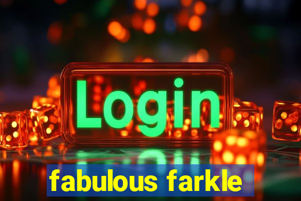 fabulous farkle