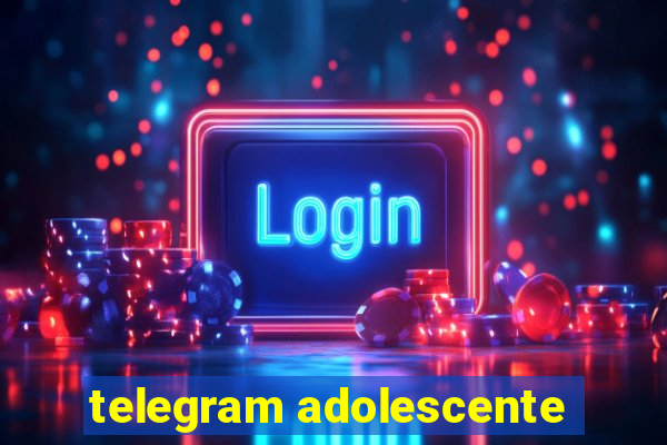 telegram adolescente