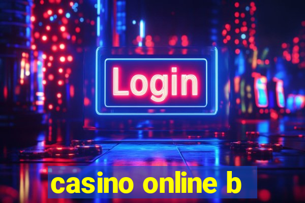 casino online b