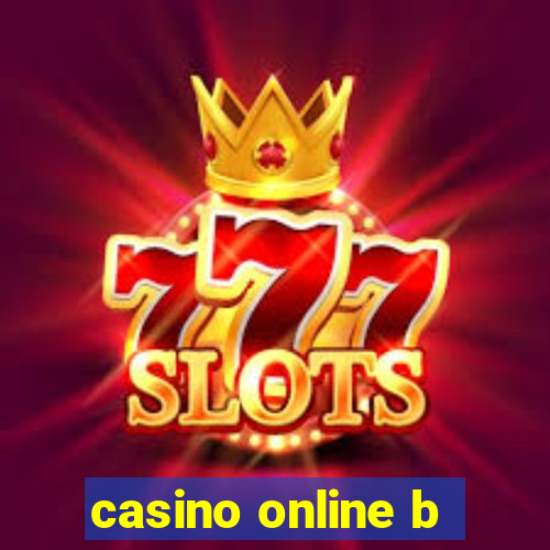 casino online b