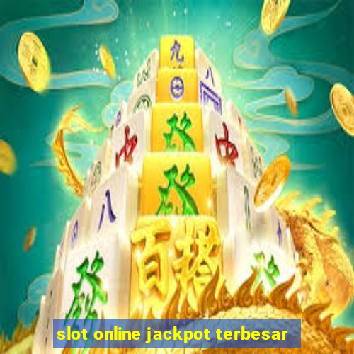 slot online jackpot terbesar