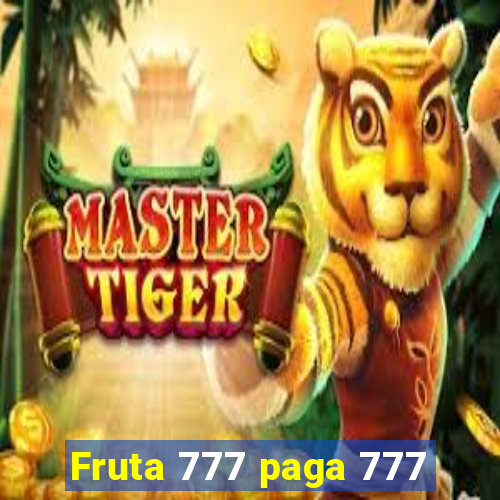 Fruta 777 paga 777