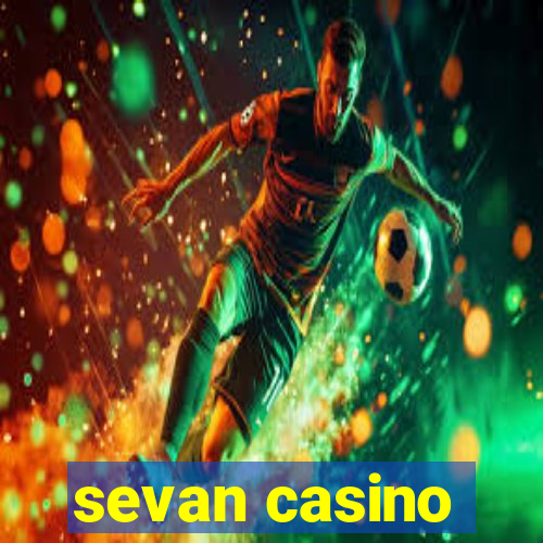 sevan casino