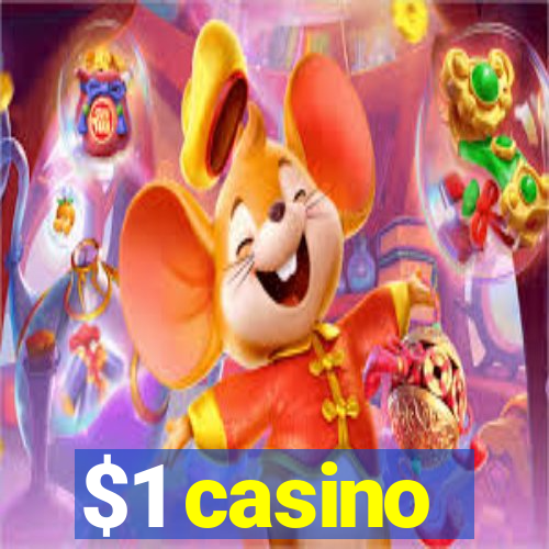 $1 casino